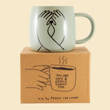 YOU ARE SAFE & DEEPLY CARED FOR - CERAMIC MUG