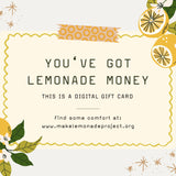 SEND LEMONADE MONEY - DIGITAL GIFT CARD