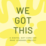 SEND LEMONADE MONEY - DIGITAL GIFT CARD